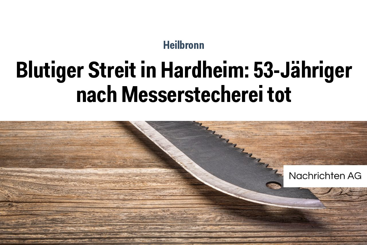 Blutiger Streit In Hardheim J Hriger Nach Messerstecherei Tot Nag