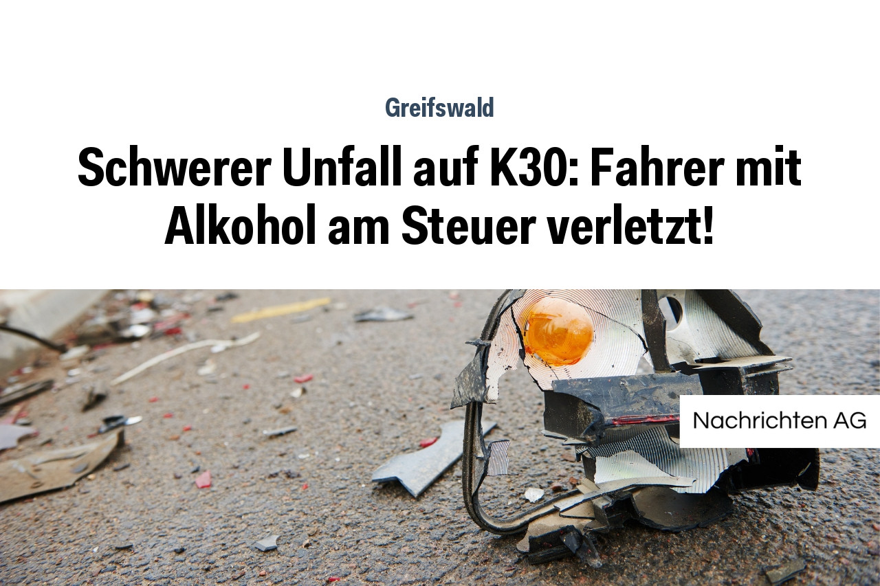 Schwerer Unfall Auf K Fahrer Mit Alkohol Am Steuer Verletzt Nag