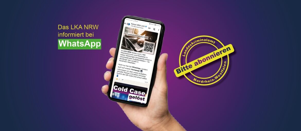 LKA NRW: Neuer WhatsApp-Kanal für Sicherheit und Prävention!