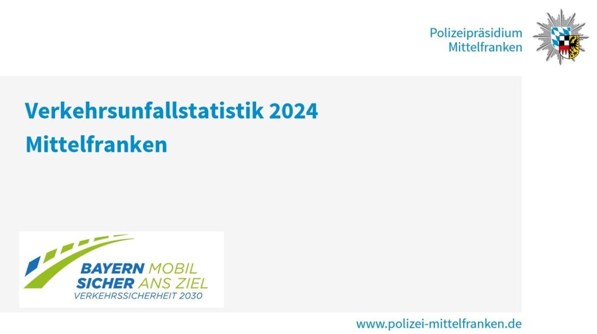 Verkehrsunfälle in Mittelfranken 2024: Rückgang und neue Sicherheitsstrategien